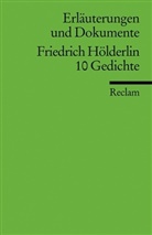 Uwe Beyer, Friedrich Hölderlin - Friedrich Hölderlin: 10 Gedichte