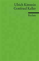 Ulrich Kittstein - Gottfried Keller