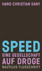 Hans Christian Dany, Hans-Christian Dany - Speed