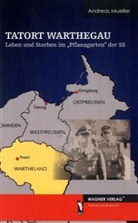 Andreas Mueller, Andreas Müller - Tatort Warthegau