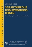 Andreas Bund - Selbstkontrolle und Bewegungslernen