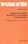 Melanie Peetz - Abigajil, die Prophetin: Mit Klugheit und Schönheit für Gewaltverzicht