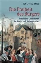 Knut Schulz, Matthia Krüger, Matthias Krüger - Die Freiheit des Bürgers