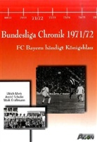 Maik Grossmann, Ulrich Merk, André Schulin - Bundesliga Chronik 1971/72