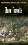 Johannes Postma, Johannes M. Postma - Slave Revolts