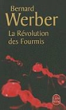 Bernard Werber, Bernard Werber, Bernard (1961-....) Werber, Werber-b - La révolution des fourmis