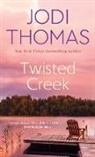 Jodi Thomas - Twisted Creek