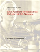 Danielzik, Ingo Danielzik, Försteman, Holge Förstemann, Holger Förstemann - Kenn-Nummern der Reichsanstalt für Luftschutz 1936-1944 [RL-Nummern]