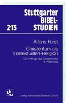 Alfons Fürst - Christentum als Intellektuellen-Religion