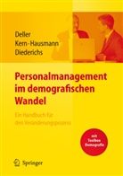 Jürge Deller, Jürgen Deller, Yvonne Diederichs, Esther Hausmann, Esther u a Hausmann, Stefani Kern... - Personalmanagement im demografischen Wandel