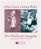 Thomas Althoff, Werner Boschmann, Eberhard Kaufhold, Siegfried Stajkowski, Klara Vöcklinghaus, Harald Wilde... - Alles Gute vonne Ruhr, 1 Audio-CD (Hörbuch)