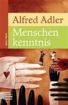 Alfred Adler - Menschenkenntnis