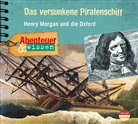 Maja Nielsen, Matthias Haase, Volker Risch, Wolfgang Rüter, Reinhart Schulat - Abenteuer & Wissen: Das versunkene Piratenschiff, Audio-CD (Audio book)