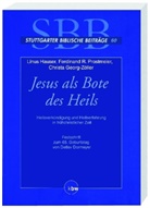 Christa Georg-Zöller, Linu Hauser, Linus Hauser, Ferdinand R Prostmeier, Ferdinand R. Prostmeier - Jesus als Bote des Heils