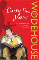 P. G. Wodehouse, P.G. Wodehouse, Pelham G Wodehouse, Pelham G. Wodehouse - Carry on, Jeeves
