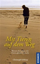 Christoph Schluep - Mit Tieren auf dem Weg