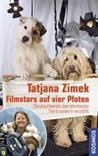 Beat Rygiert, Beate Rygiert, Tatjana Zimek - Filmstars auf vier Pfoten