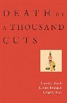 Gregory Blue, Jerome Bourgon, Timothy Brook - Death By a Thousand Cuts