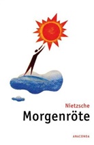 Friedrich Nietzsche, Karl Schlechta - Morgenröte
