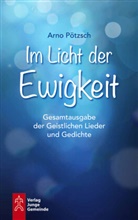 Marion Heide-Münnich, Arno Pötzsch, Mario Heide-Münnich, Marion Heide-Münnich - Im Licht der Ewigkeit