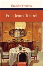 Theodor Fontane - Frau Jenny Treibel oder 'Wo sich Herz zum Herzen find't'