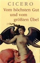Cicero, Otto Büchler - Vom höchsten Gut und vom größten Übel