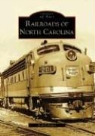 Alan Coleman - Railroads of North Carolina