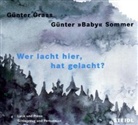 Günter Grass, Günter (Baby) Sommer, Günter Baby Sommer, Günter Grass - Wer lacht hier, hat gelacht?, 1 Audio-CD (Hörbuch)