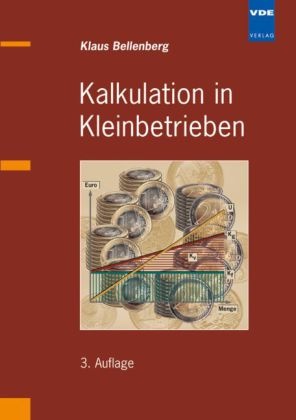 K. Bellenberg, Klaus Bellenberg - Kalkulation in Kleinbetrieben