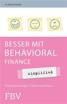 Raimund Schriek - Besser mit Behavioral Finance - simplified