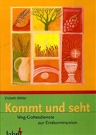 Elsbeth Bihler - Kommt und seht