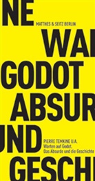 Francois Rastier, Pierr Temkine, Pierre Temkine, Ray Temkine, Raymond Temkine, Raymonde Temkine... - Warten auf Godot