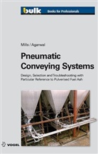 V K Agarwal, V. K. Agarwal, V.K. Agarwal, Davi Mills, David Mills - Pneumatic Conveying Systems