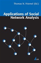 Thomas N Friemel, Thomas N. Friemel - Applications of Social Network Analysis