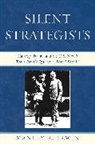 Manley Irwin, Manley R Irwin, Manley R. Irwin, Manley Rutherford Irwin, Irwin Manley R. - Silent Strategists