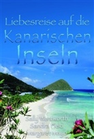 Sandra Field, Margaret Mayo, Sally Wenthwort, Sally Wentworth - Liebesreise auf die Kanarischen Inseln