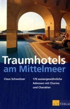 Claus Schweitzer - Traumhotels am Mittelmeer