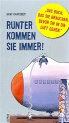 Hans Kantereit, Thomas Weyh - Runter kommen sie immer!