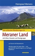 Hanspaul Menara - Die schönsten Wanderungen im Meraner Land