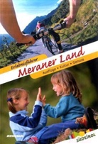 Isabelle Hansen, Dieter Seifert, Franz Sinn - Erlebnisführer Meraner Land