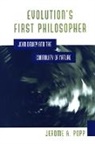 Jerome a Popp, Jerome A. Popp - Evolution's First Philosopher