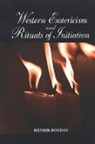 Henrik Bogdan - Western Esotericism and Rituals of Initiation