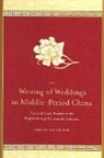 Christian de Pee, Christian De Pee - The Writing of Weddings in Middle-Period China