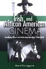 Maria Pramaggiore, Pramaggiore Maria - Irish and African American Cinema