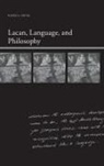 Russell Grigg - Lacan, Language, and Philosophy