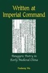 Fusheng Wu - Written at Imperial Command