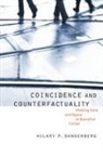 Hilary P Dannenberg, Hilary P. Dannenberg - Coincidence and Counterfactuality