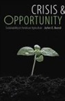 John E Ikerd, John E. Ikerd - Crisis and Opportunity