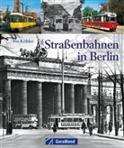 Ivo Köhler - Straßenbahnen in Berlin
