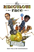 Vali Chandrasekaran, Steve Hely, Steve/ Chandrasekaran Hely - The Ridiculous Race